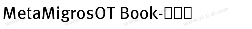 MetaMigrosOT Book字体转换 MetaMigrosOT Book字体转换